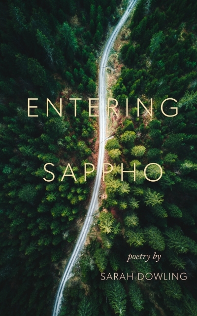 Entering Sappho | Dowling, Sarah