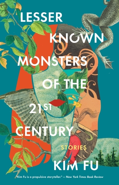 Lesser Known Monsters of the 21st Century | Fu, Kim