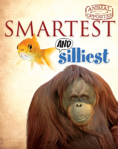 Smartest and Silliest | Bedoyere, Camilla