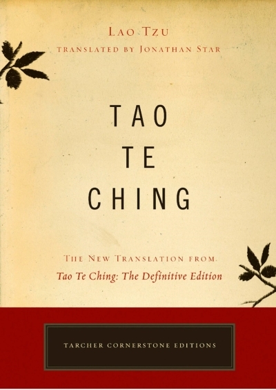 Tao Te Ching : The New Translation from Tao Te Ching: The Definitive Edition | Lao Tzu
