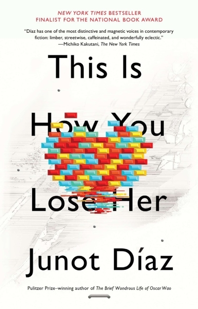 This Is How You Lose Her | Díaz, Junot