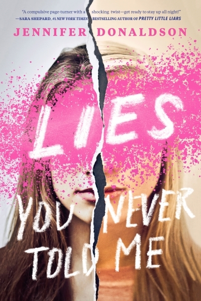 Lies You Never Told Me | Donaldson, Jennifer
