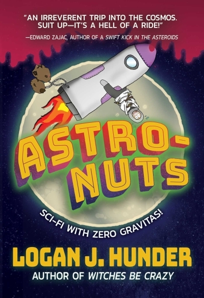 Astro-Nuts | Hunder, Logan J.