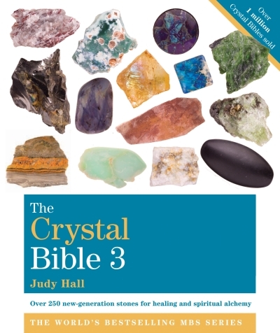 The Crystal Bible 3 | Hall, Judy