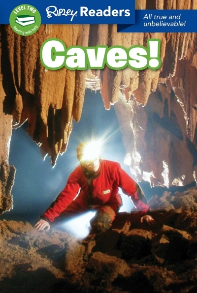 Ripley Readers LEVEL2 Caves! | Believe It Or Not!, Ripley's