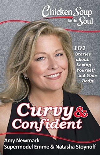 Chicken Soup For the Soul : Cury and confident | Amy Newmark, Emme