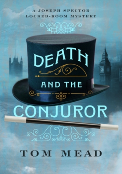 Death and the Conjuror | Mead, Tom