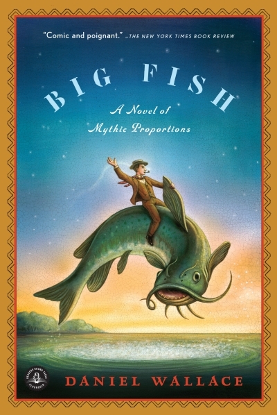 Big Fish : A Novel of Mythic Proportions | 