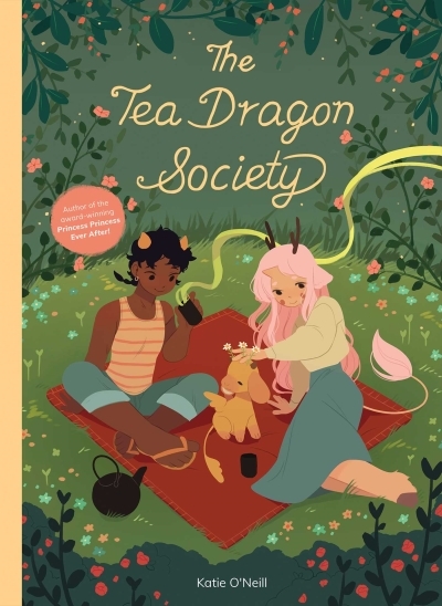 The Tea Dragon Society | O'Neill, Katie