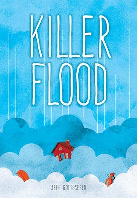 PB Killer Flood | Jeff Gottesfeld