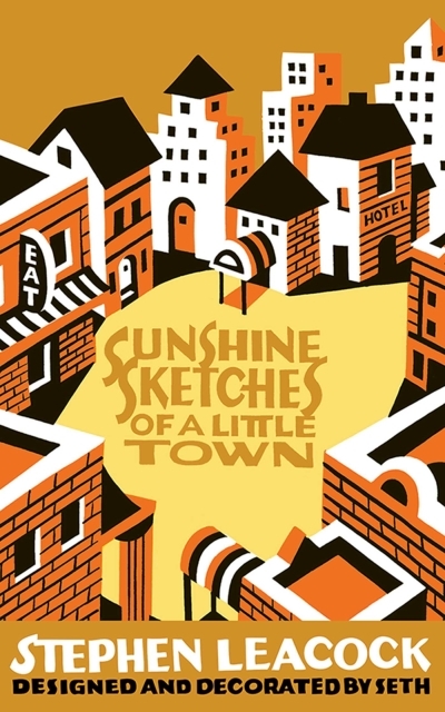 Sunshine Sketches of a Little Town | Seth