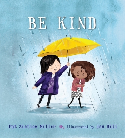 Be Kind | Zietlow Miller, Pat