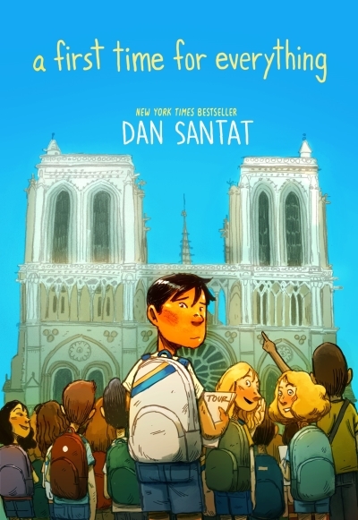 A First Time for Everything | Santat, Dan