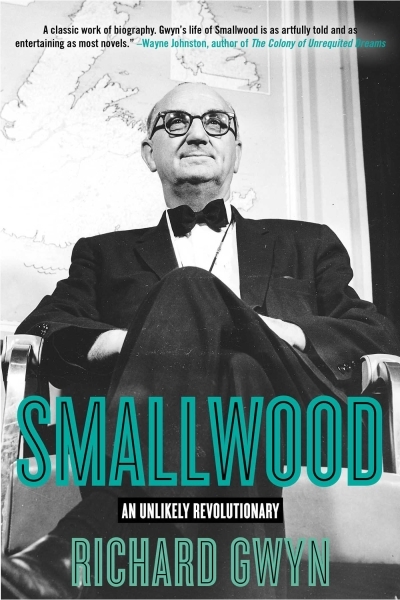 Smallwood : The Unlikely Revolutionary | Gwyn, Richard