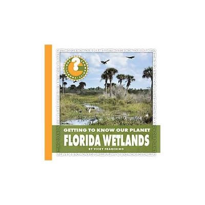 Florida Wetlands | Vicky Franchino