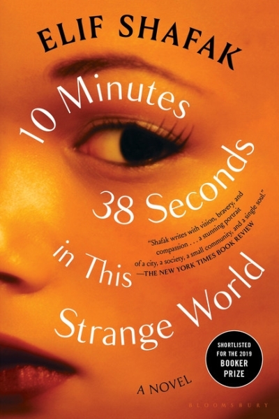 10 Minutes 38 Seconds in This Strange World | Shafak, Elif
