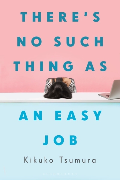 There's No Such Thing as an Easy Job | Tsumura, Kikuko