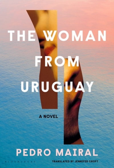 The Woman from Uruguay | Mairal, Pedro
