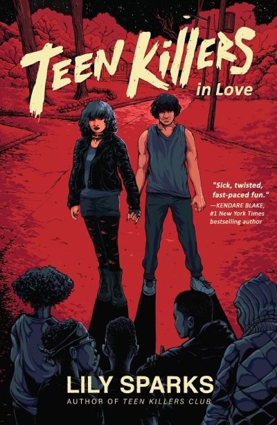 Teen Killers in Love | Sparks, Lily (Auteur)