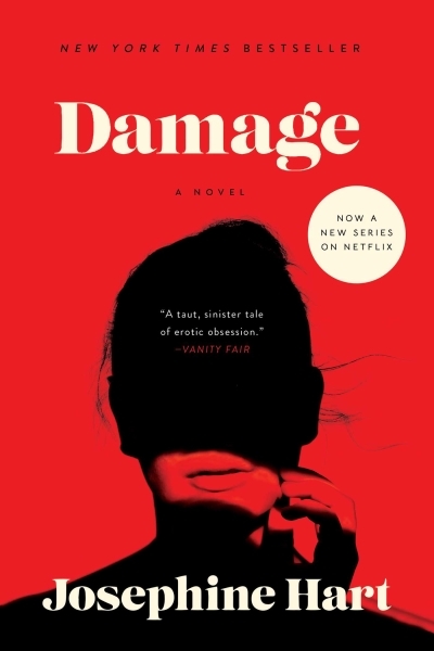 Damage : A Novel | Hart, Josephine