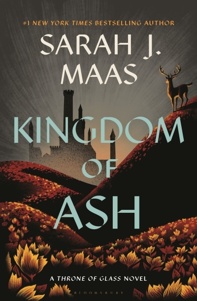 Throne of Glass Vol.07 - Kingdom of Ash | Maas, Sarah J.