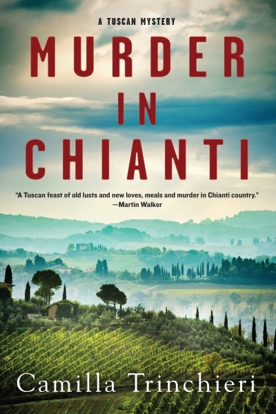 A Tuscan Mystery T.01 - Murder in Chianti | Trinchieri, Camilla