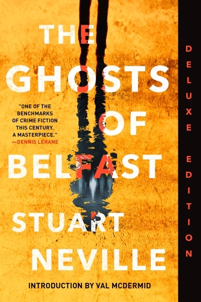 The Belfast Novels T.01 - The Ghosts of Belfast (Deluxe Edition) | Neville, Stuart