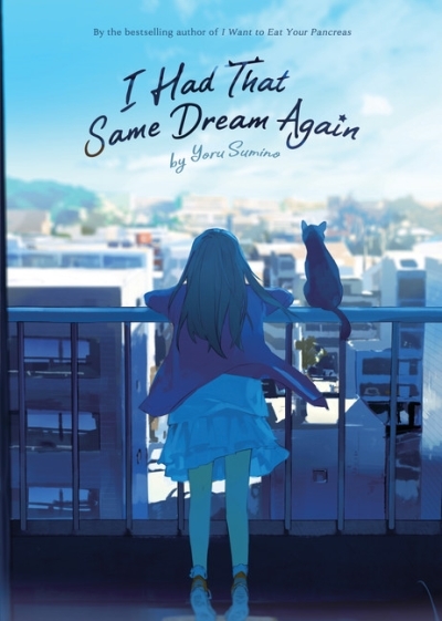 I Had That Same Dream Again | Sumino, Yoru