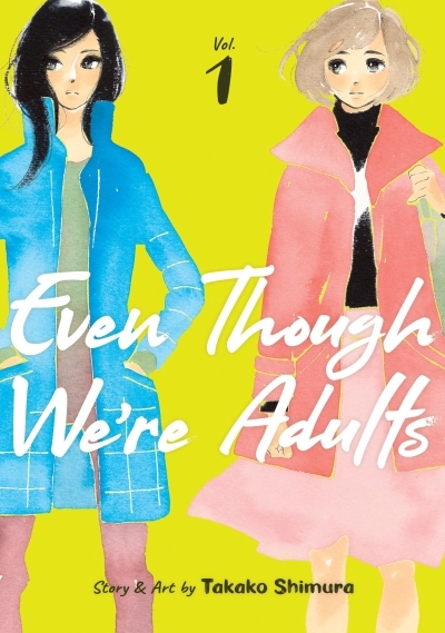 Even Though We're Adults T.01 | Shimura, Takako