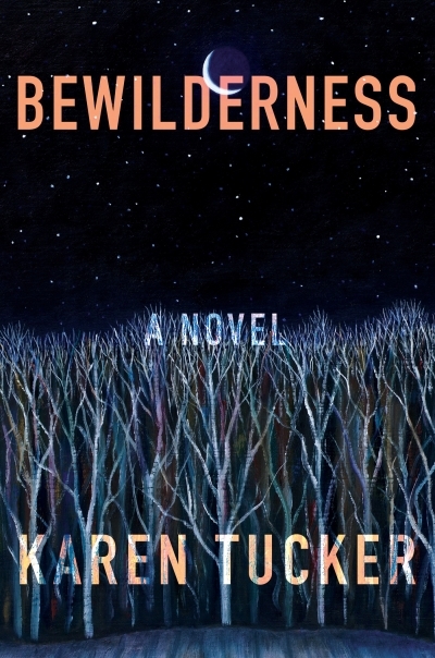 Bewilderness | Tucker, Karen