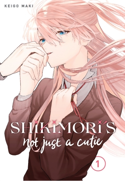 Shikimori's Not Just a Cutie T.01 | Maki, Keigo