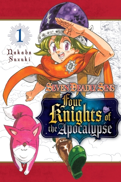The Seven Deadly Sins: Four Knights of the Apocalypse 1 | Suzuki, Nakaba (Auteur)