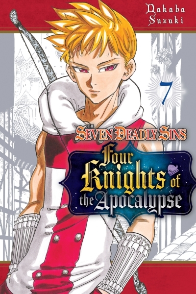 The Seven Deadly Sins: Four Knights of the Apocalypse 7 | Suzuki, Nakaba (Auteur)