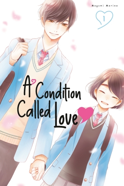 A Condition Called Love T.01 | Morino, Megumi