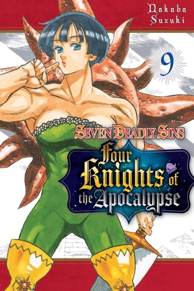The Seven Deadly Sins: Four Knights of the Apocalypse 9 | Suzuki, Nakaba (Auteur)