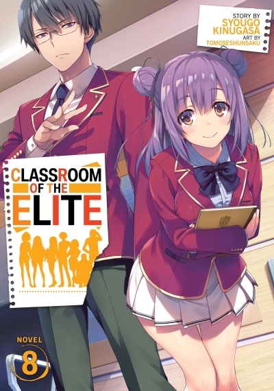 Classroom of the Elite (Light Novel) T. 08 | Kinugasa, Syougo
