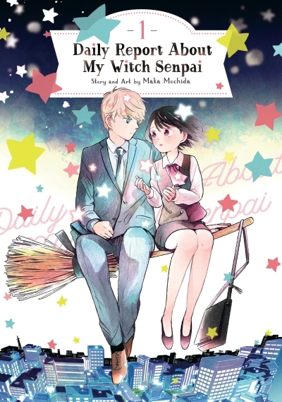 Daily Report About My Witch Senpai T.01 | Mochida, Maka
