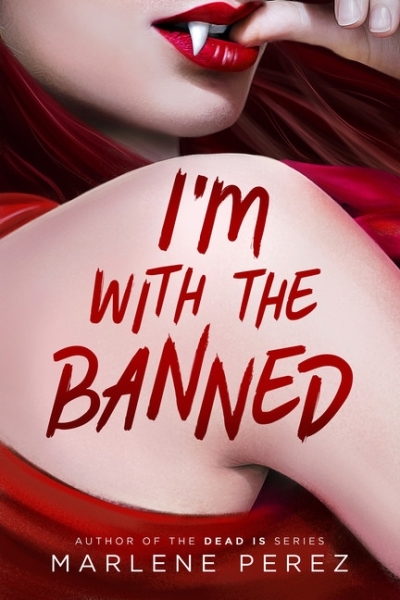 Afterlife Vol.02 - I'm with the Banned | Perez, Marlene