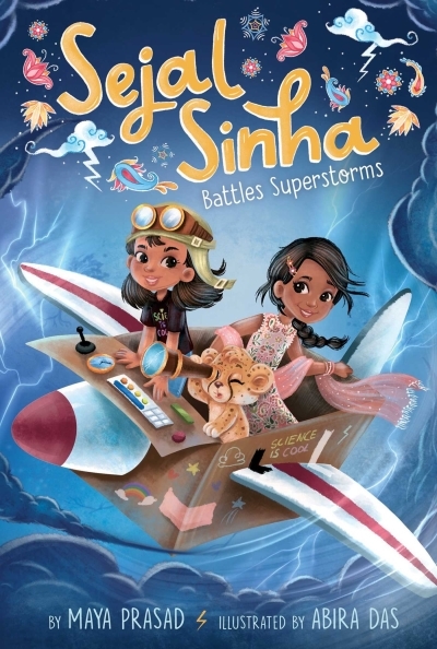 Sejal Sinha Battles Superstorms | Prasad, Maya (Auteur) | Das, Abira (Illustrateur)