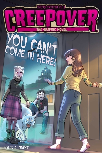 You Can't Come in Here! The Graphic Novel | Night, P.J.