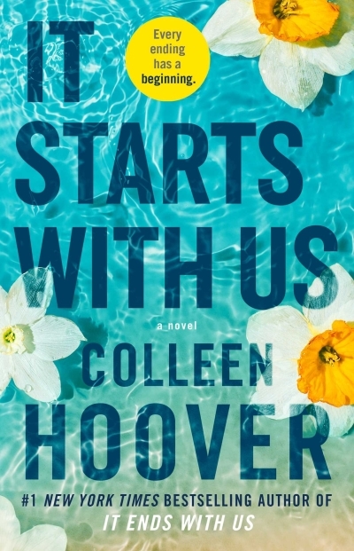 It Starts with Us : A Novel | Hoover, Colleen