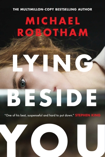 Lying Beside You | Robotham, Michael