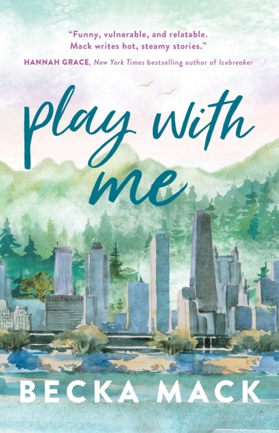 Playing For Keeps T.02 - Play With Me | Mack, Becka