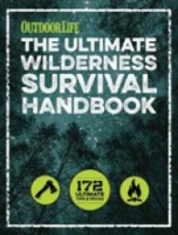 the ultimate wilderness survival han | Outdoor, life