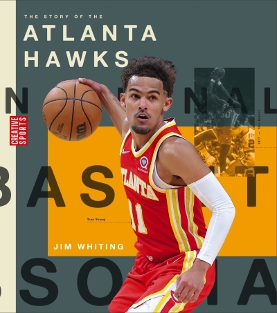 The Story of the Atlanta Hawks | Whiting, Jim