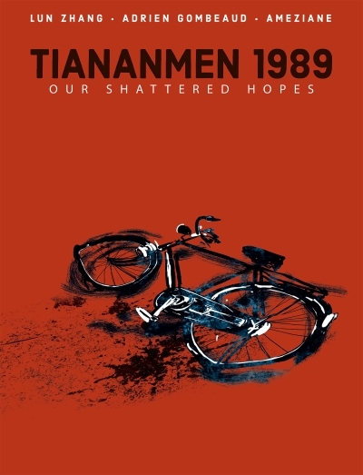 Tiananmen 1989: Our Shattered Hopes | Zhang, Lun