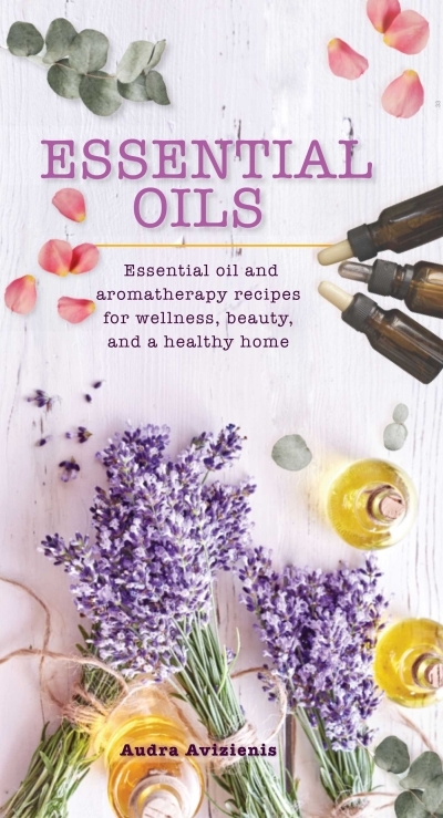 Essential Oils | Avizienis, Audra