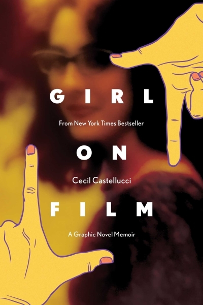 Girl on Film Original Graphic Novel | Castellucci, Cecil