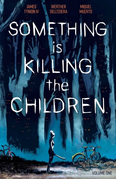 Something is Killing the Children Vol.1 | Tynion IV, James