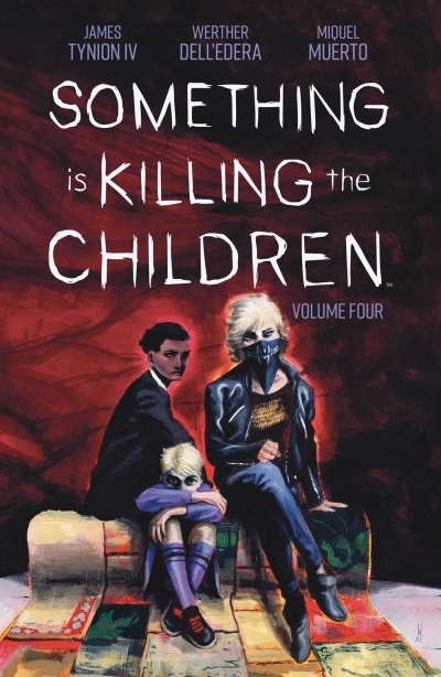 Something is Killing the Children Vol.4 | Tynion IV, James